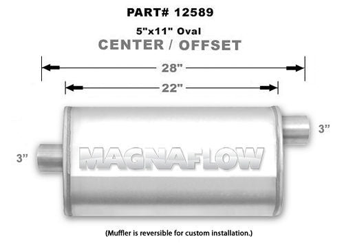 Muffler - 3 in Center Inlet - 3 in Offset Outlet - 22 x 11 x 5 in Oval Body - 28 in Long - Stainless - Natural - Universal - Each