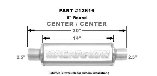 Muffler - 2-1/2 in Center Inlet - 2-1/2 in Center Outlet - 6 in Diameter - 20 in Long - Stainless - Natural - Universal - Each